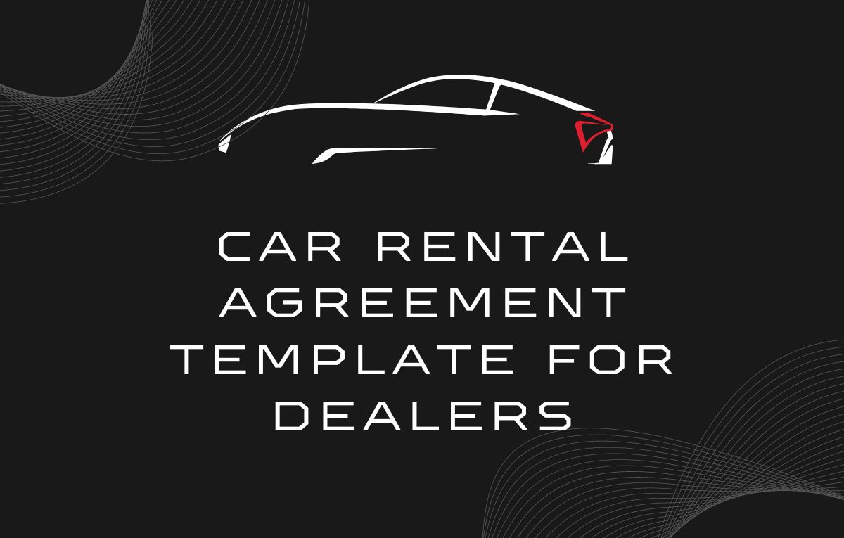 Car Rental Agreement Template For Dealers